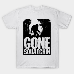 Gone Squatchin T-Shirt